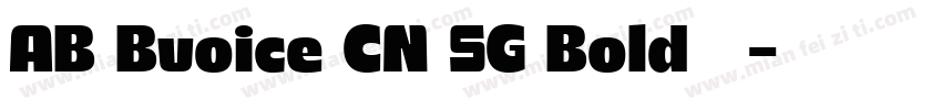 AB Bvoice CN SG Bold 粗体字体转换